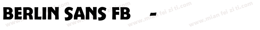 berlin sans fb字体字体转换